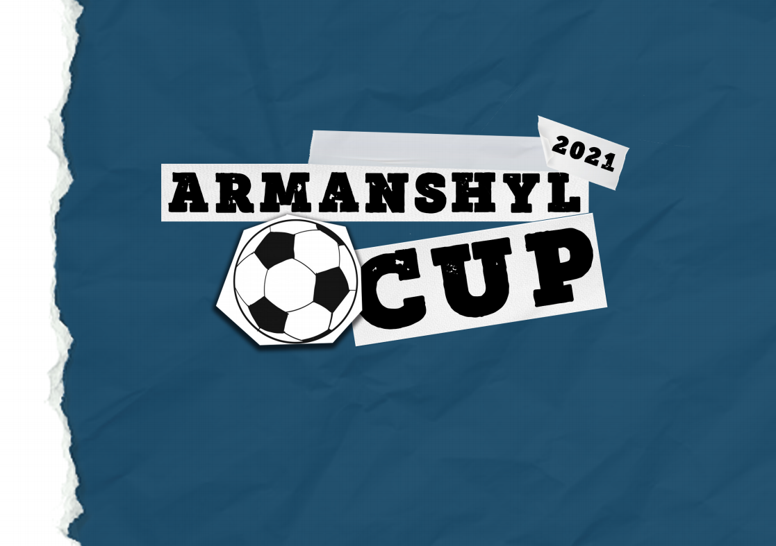 Футбольный турнир Armanshyl Cup-2021: во имя детей